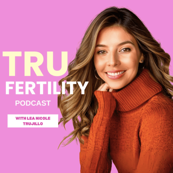 Tru Fertility Podcast